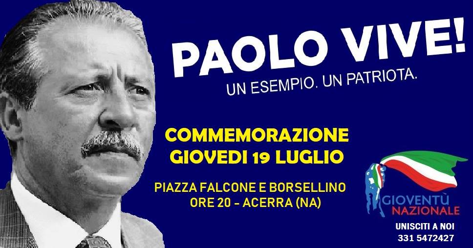 "Paolo vive, perché è un esempio, un patriota"